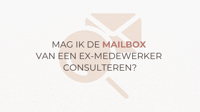 Mag Ik Mailbox Ex Medewerker Consulteren Gdpr Sheeo (1)